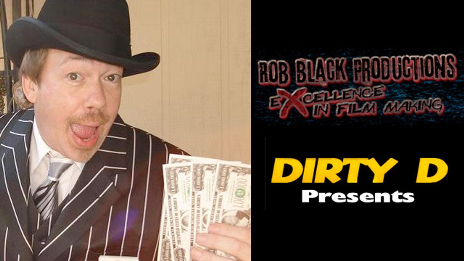 Rob Black Productions Announces Dirty D Distribution Deal