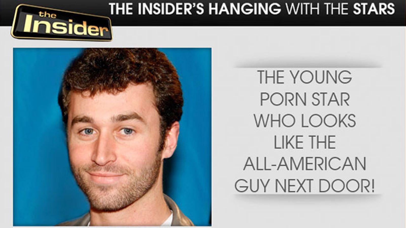 'The Insider' Captures James Deen Doing Things