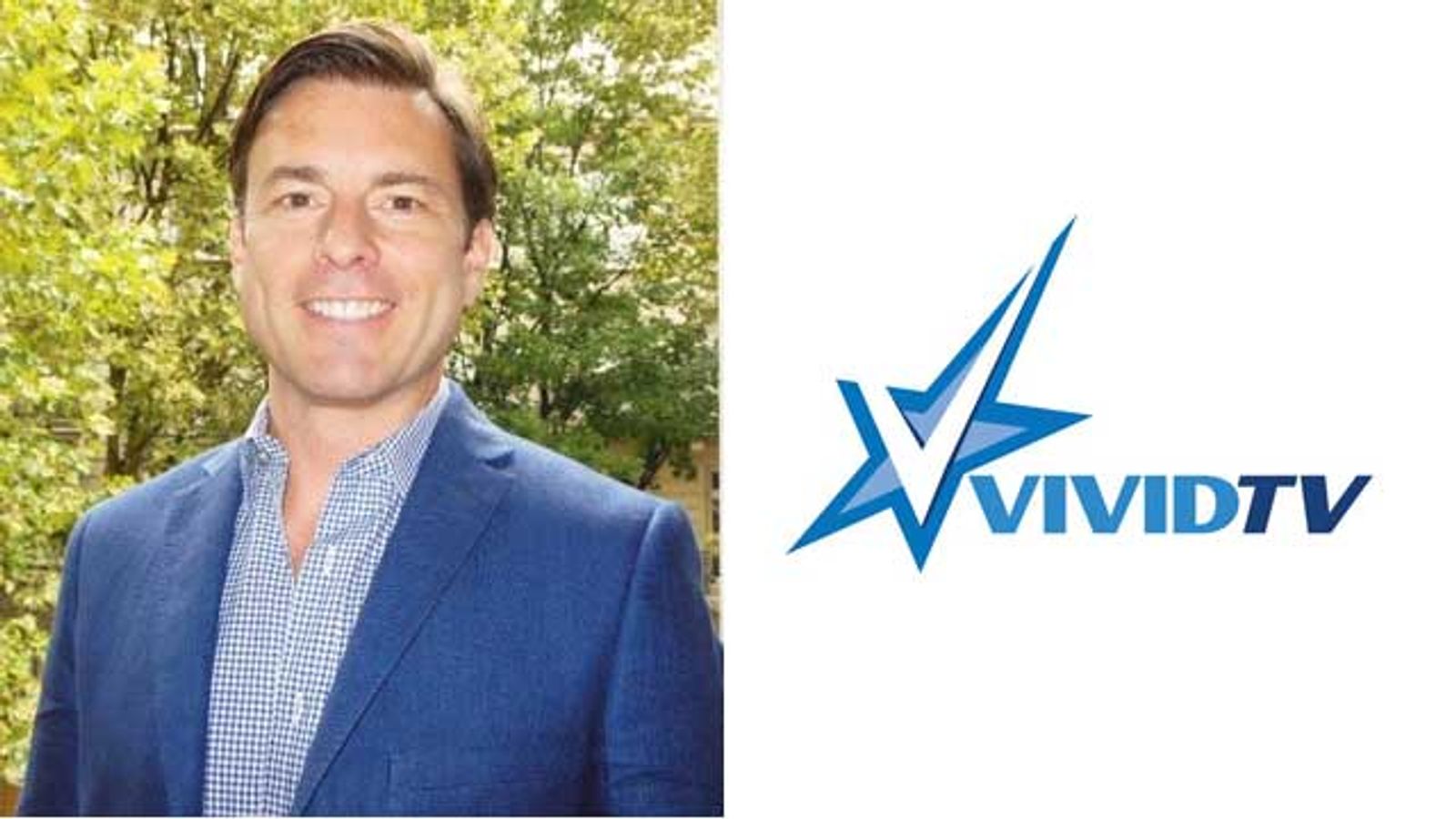 VividTV Names Walter as Business Chief in Canada And Europe