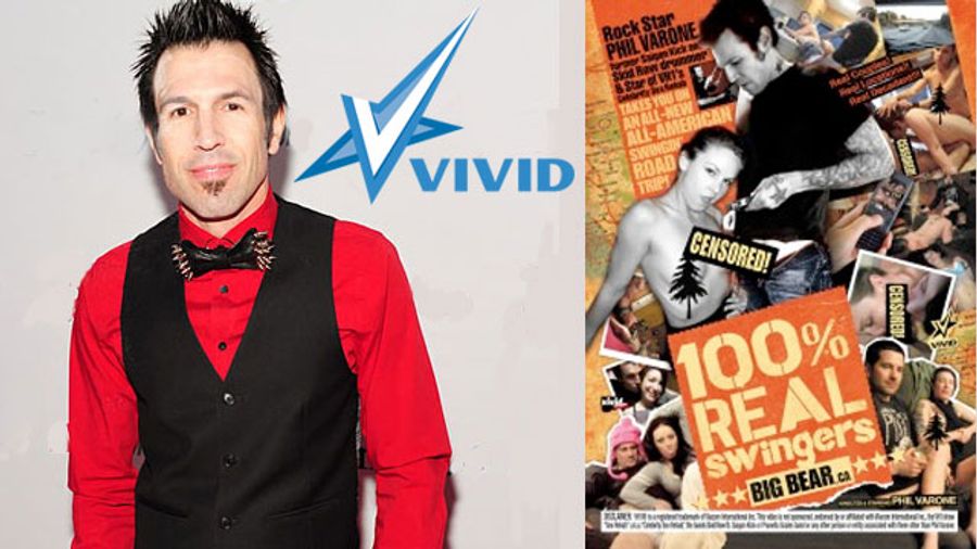Phil Varone Heads to ‘Big Bear’ Today for Vivid Swinging Series