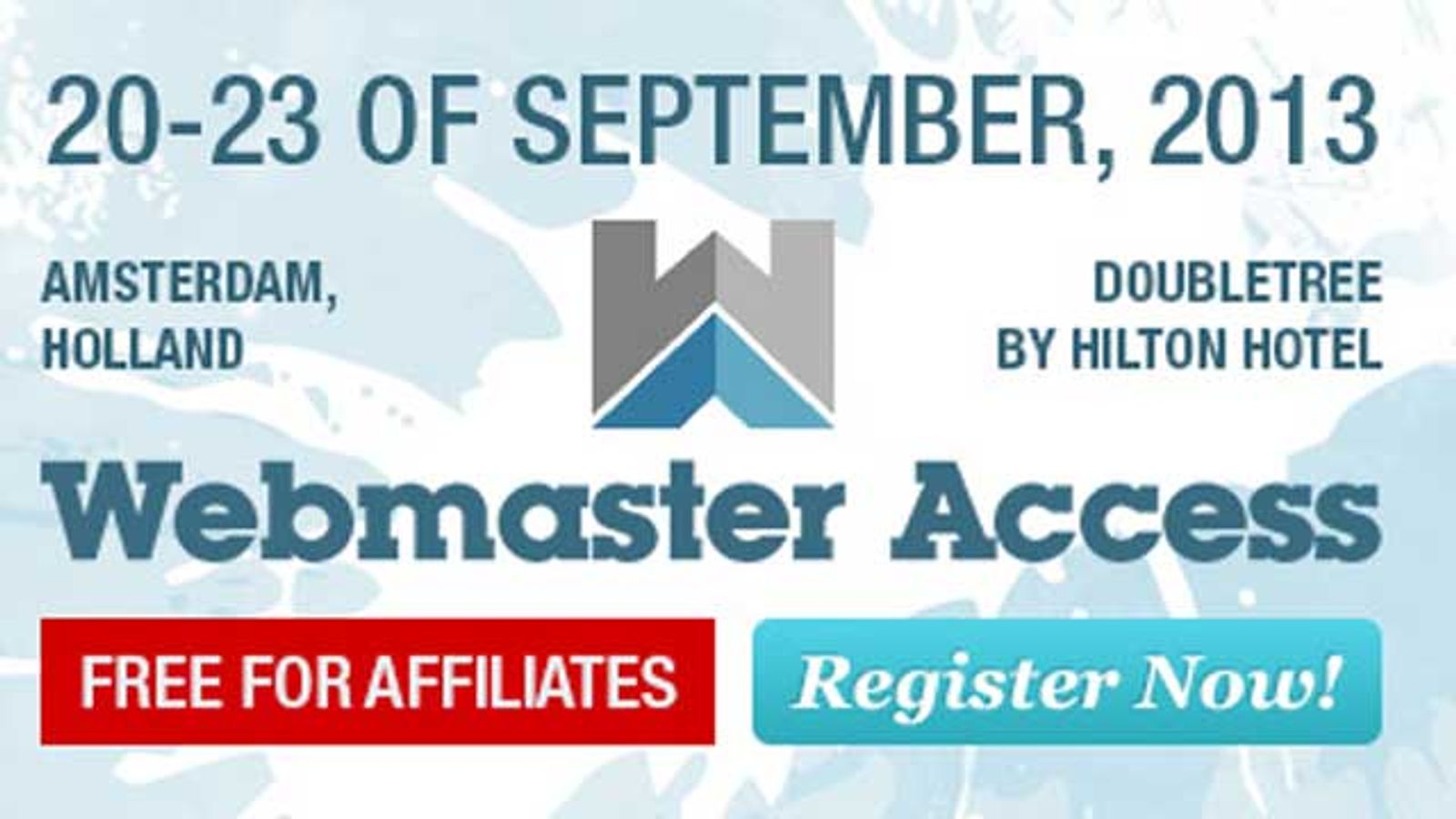 Webmaster Access 2013 Early Bird Tix on Sale; Rooms Available!