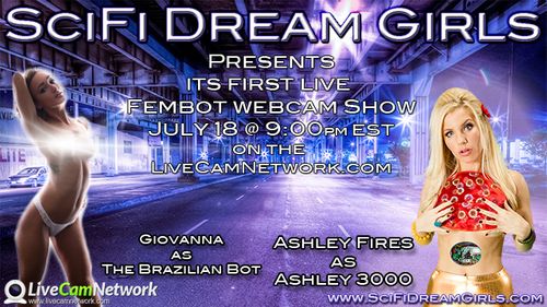 SciFiDreamGirls Launches Live FemBot Shows This Week