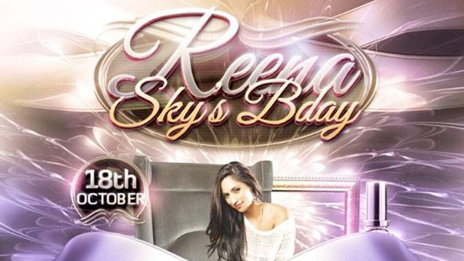 Reena Sky Birthday Bash Set for Saturday