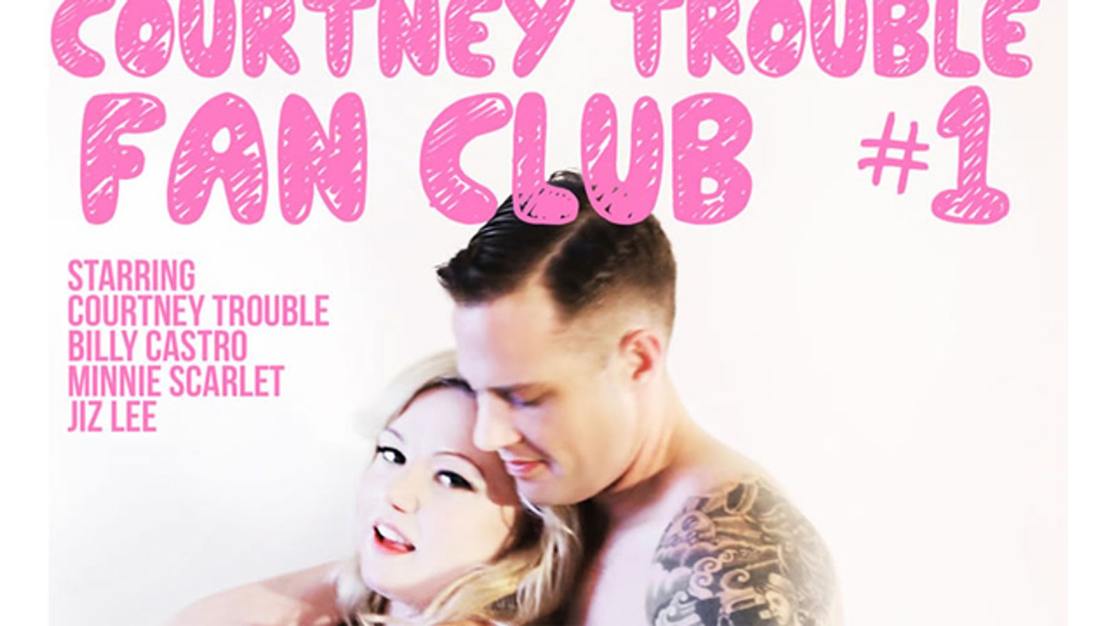 'Courtney Trouble Fan Club' Hits Streets November 13