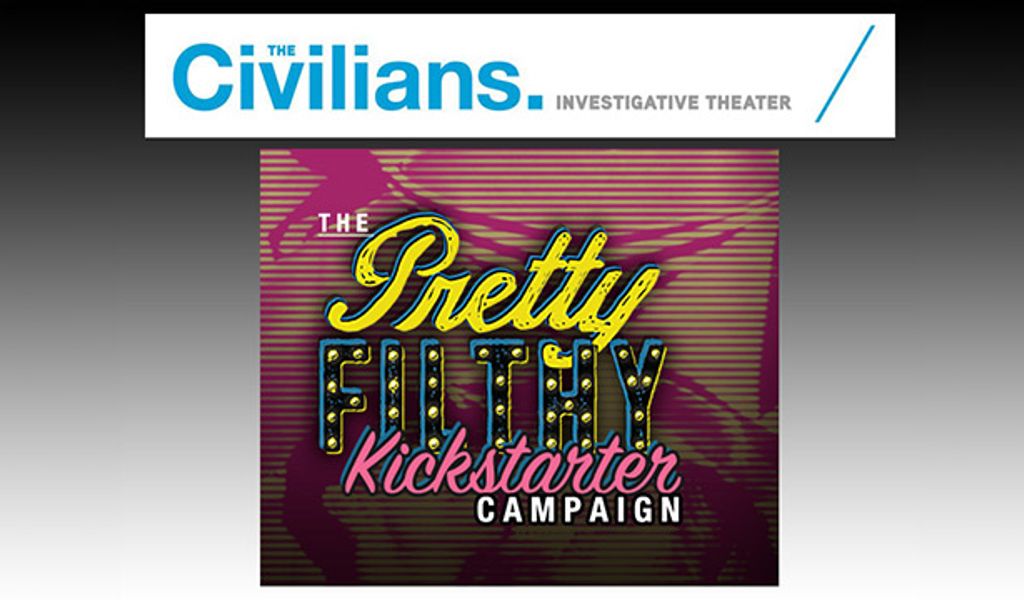 The Civilians Launch Pretty Filthy Kickstarter Campaign