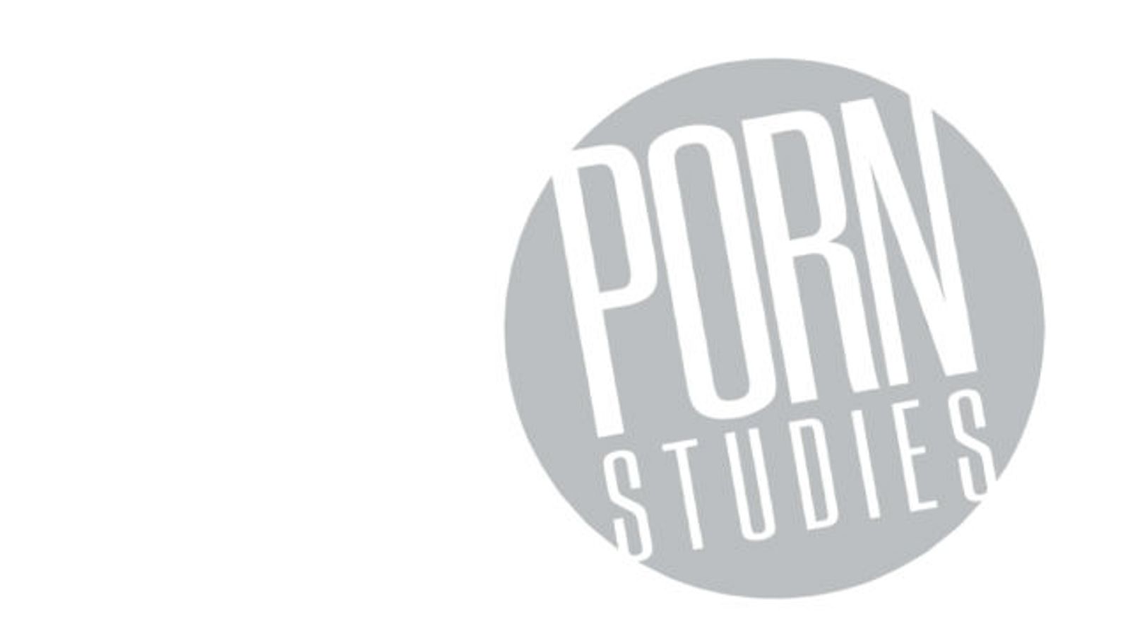 Scholarly Journal 'Porn Studies' Launched Today