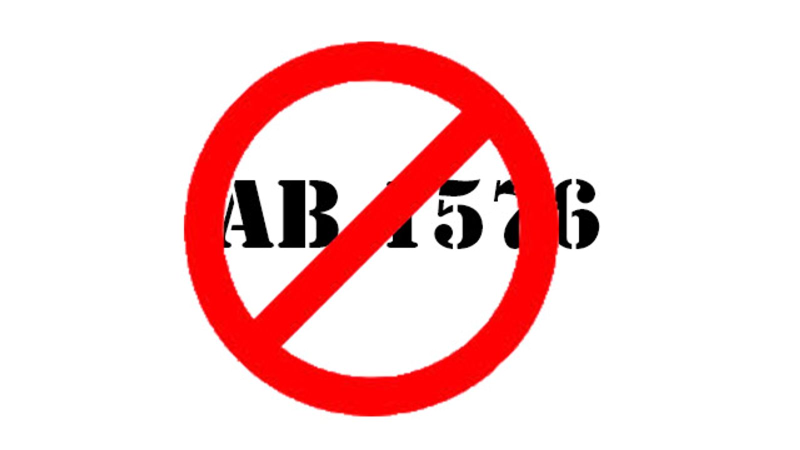 Surprise! Hall Amends AB 1576 AGAIN!