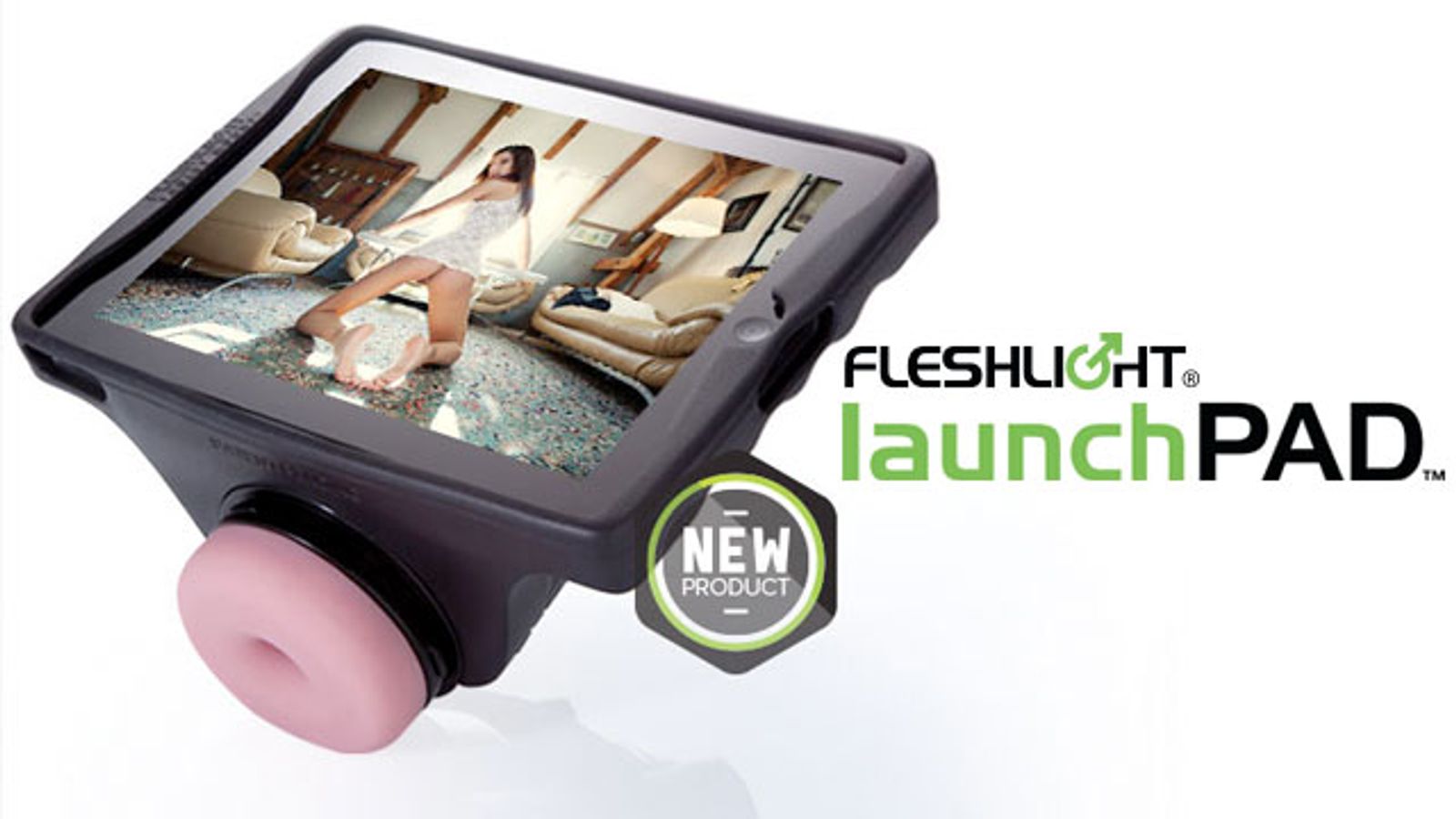 Fleshlight LaunchPAD Offers Fresh POV on Adult Content