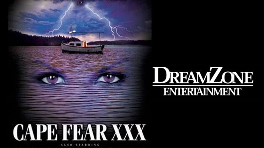 DreamZone Sets Oct. Release Date for 'Cape Fear XXX'