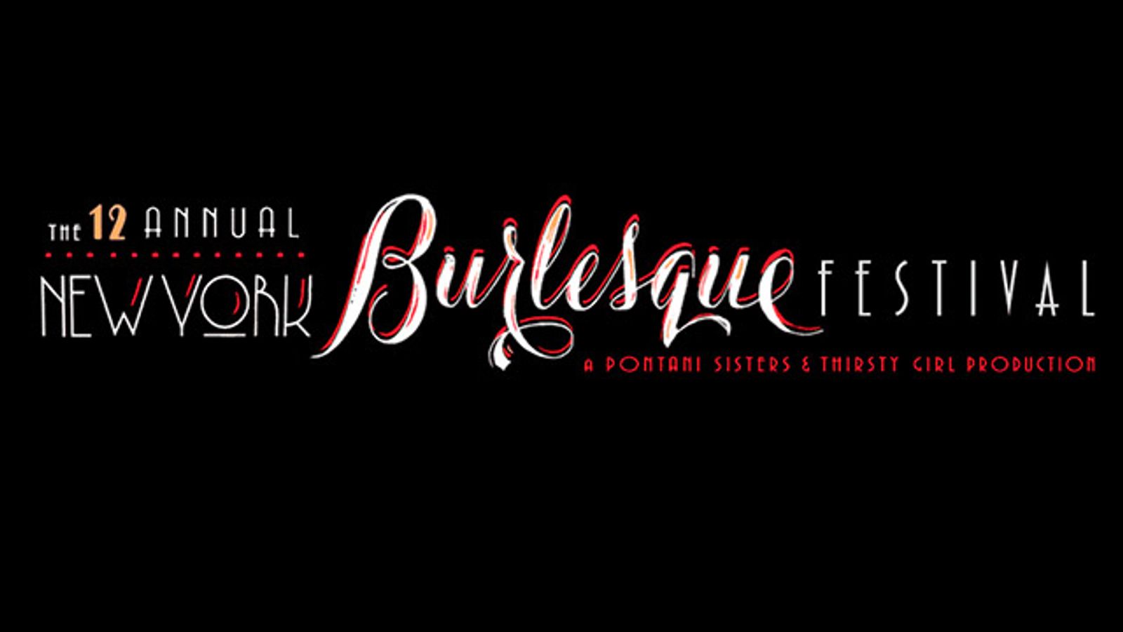 12th NYC Burlesque Festival to Feature Award-Winning Performers
