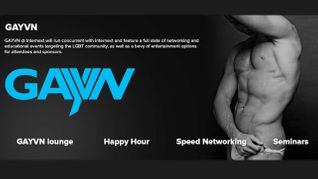 GayVN@Internext Announces Seminar Schedule, Call for Panelists