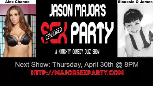 Alex Chance, Siouxsie Q James Guest on ‘Jason Major’s Sex Party’