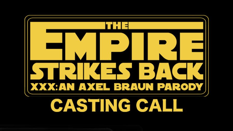 Braun to Hold Auditions Sat. for 'Empire Strikes Back XXX'