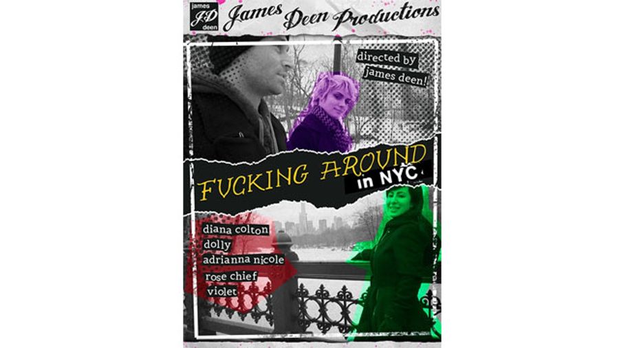 James Deen’s ‘Fucking Around In NYC’ Now Shipping
