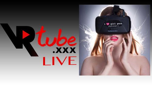 VRTube.xxx Launches VRTubeLive Tonight at 7 p.m. PST