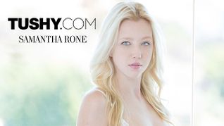 Samantha Rone Makes Anal Debut on Tushy.com