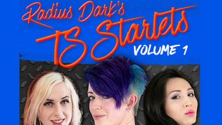 New Radius Dark DVD 'TS Starlets 1' Released By Grooby/Exquisite