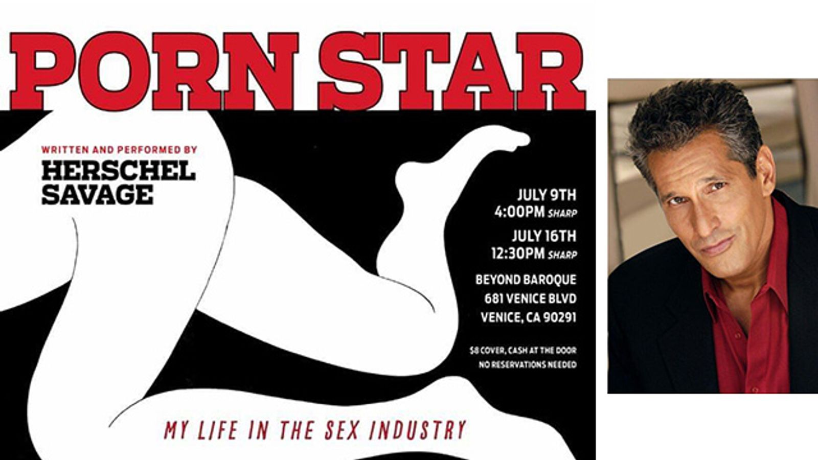 Herschel Savage Solo Play 'Porn Star' Opens This Weekend