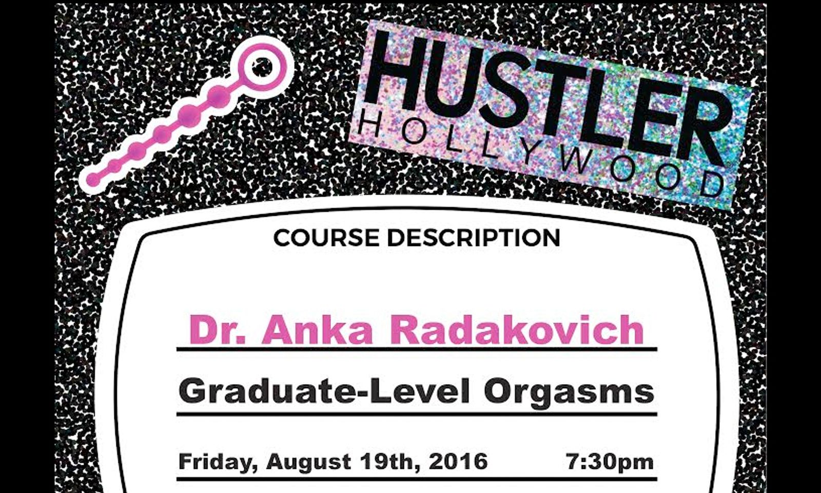 Anka Radakovich Teachs 'Graduate-Level Orgasms'