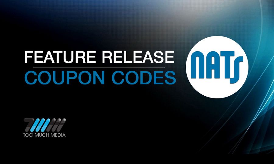 Too Much Media Adds Coupon Codes to NATS Affiliate Platform