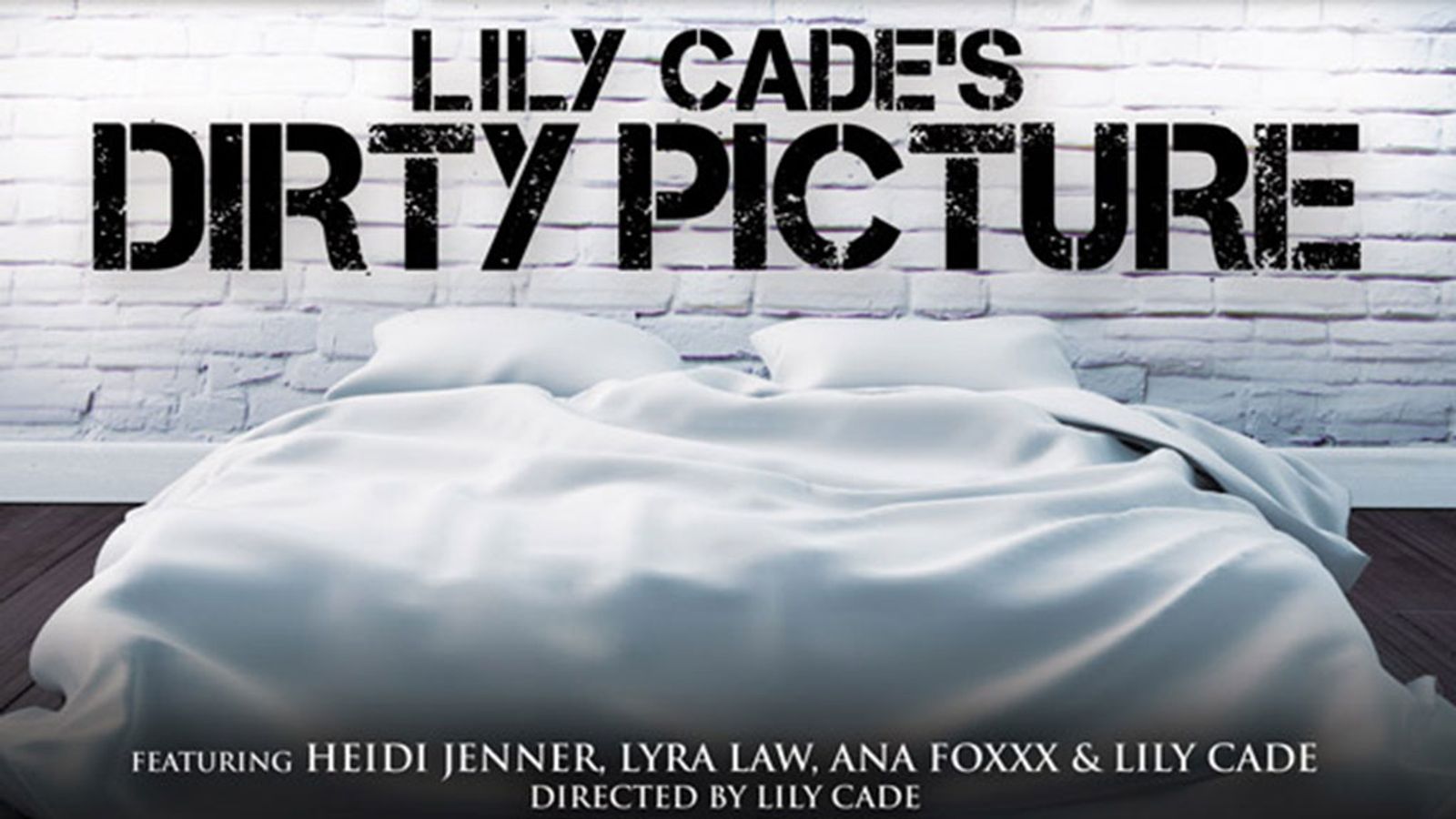 Filly Films to Release 'Dirty Picture' Directed By Lily Cade