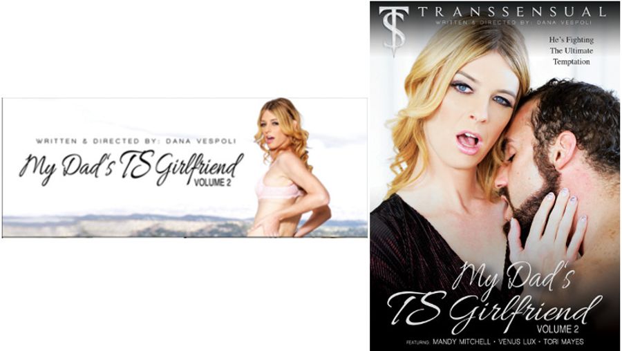 TransSensual Releases 'My Dad's TS Girlfriend 2’ 