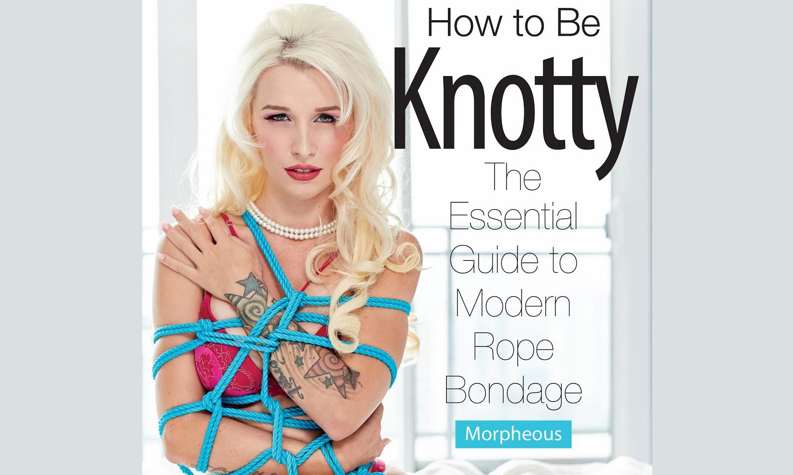 Lord Morpheous Pens ‘How to be Knotty’ Book