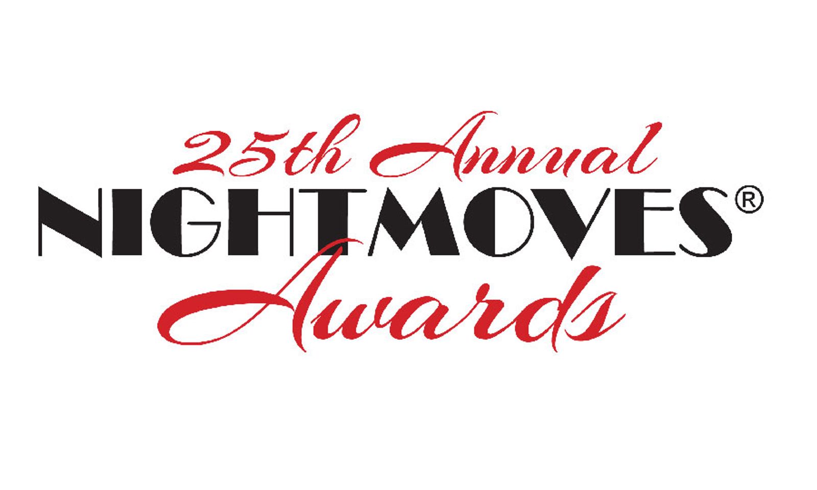 Nominees for 25th Annual NightMoves Awards Announced
