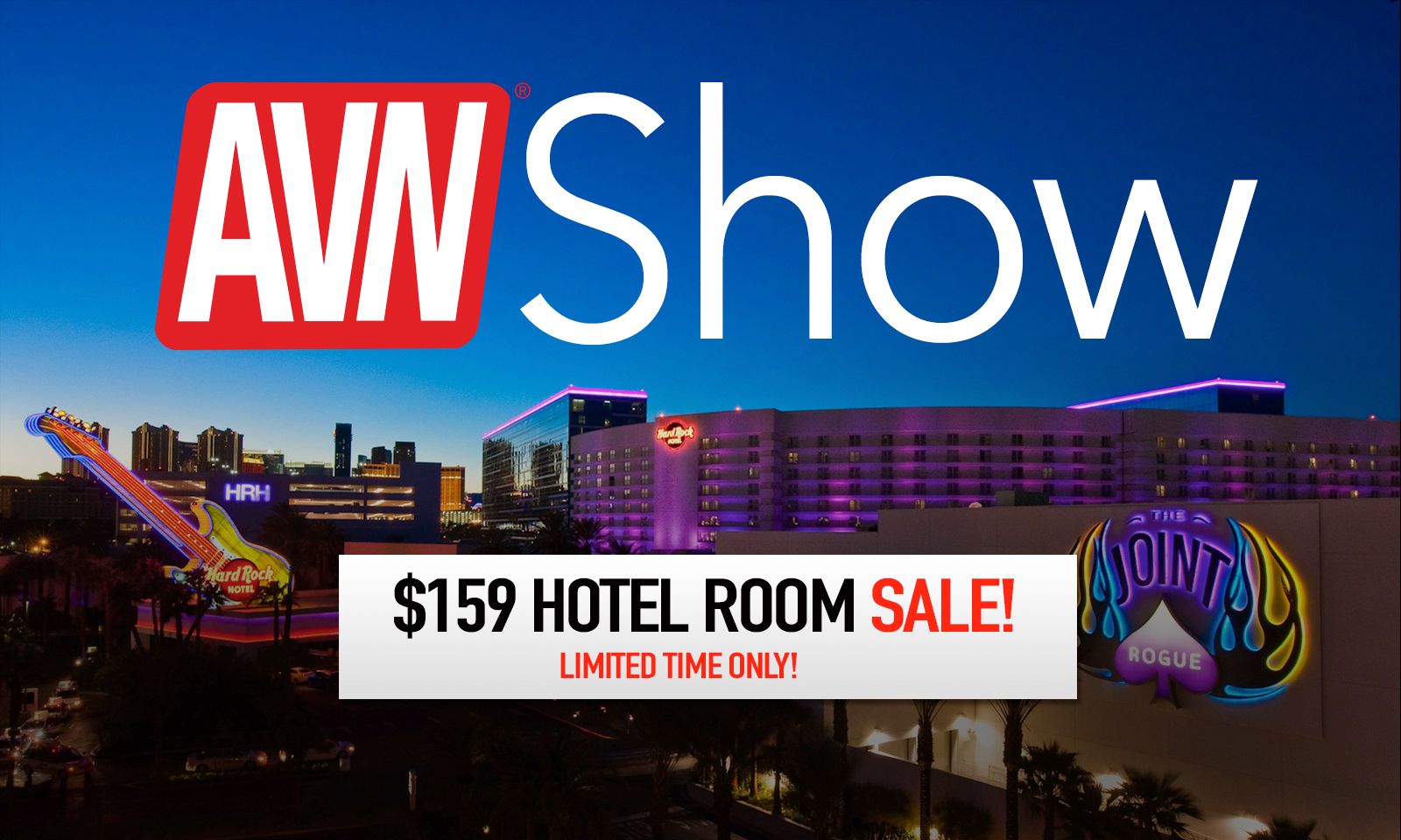 2018 AVN Show Opens Discounted Rate Hotel Rooms for Limited Time