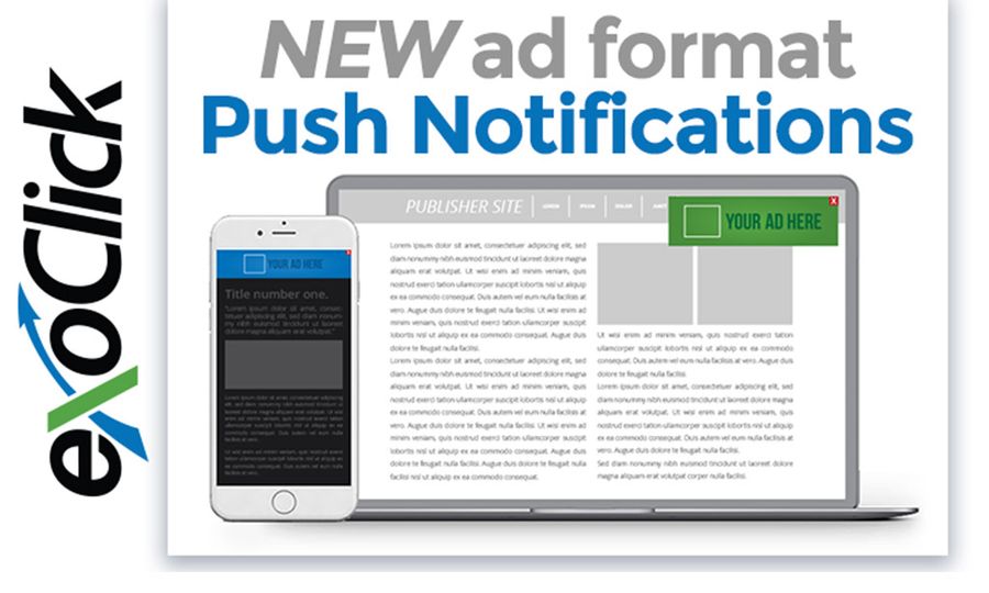 ExoClick Now Offering Push Notification Ads For Desktop, Mobile