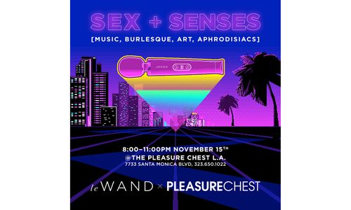 Le Wand Sponsoring Sex + Senses Event at Pleasure Chest
