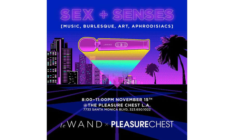 Le Wand Sponsoring Sex + Senses Event at Pleasure Chest