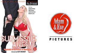 Adam & Eve’s ‘Submissive Wives’ Out Now on DVD, VOD