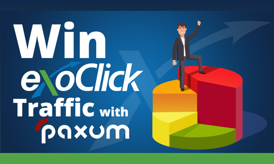 Paxum, ExoClick Offer Advertisers Free Traffic Prizes