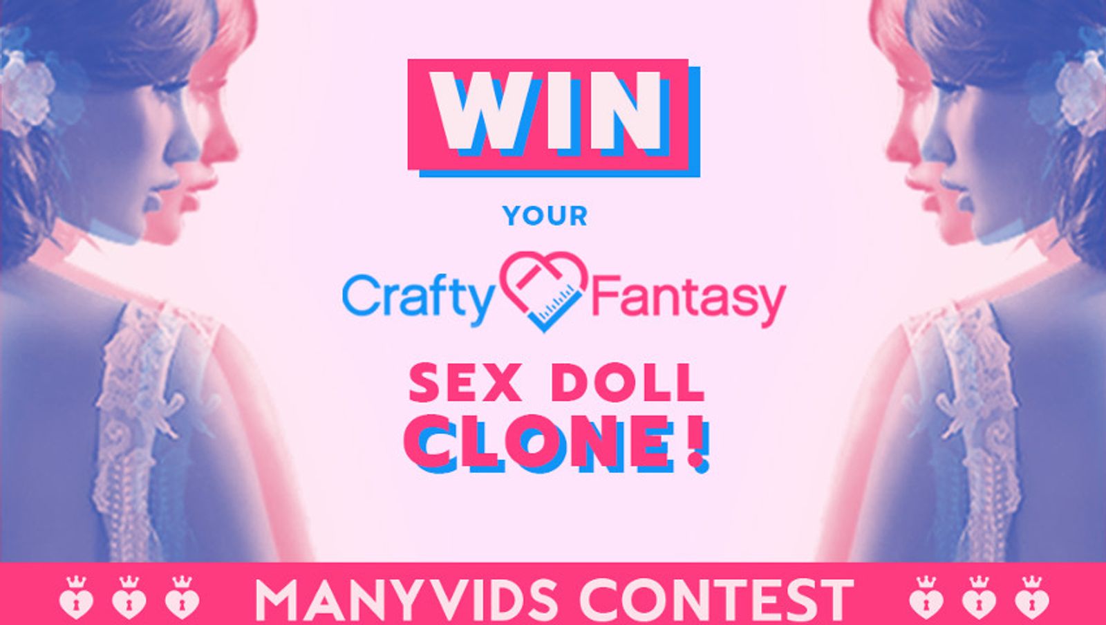 ManyVids Launches Crafty Fantasy Sex Doll Giveaway Contest
