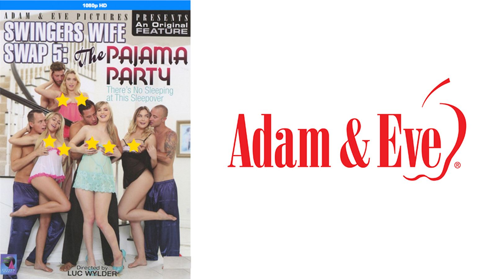 Adam & Eve Streets ‘Swingers Wife Swap 5: The Pajama Party’