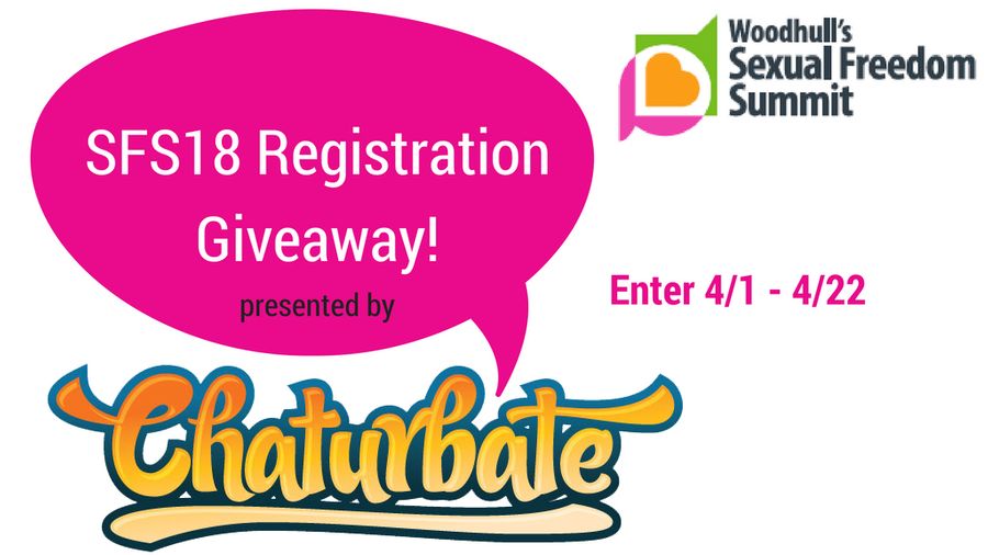 Chaturbate Sponsors Sexual Freedom Summit Registration Contest