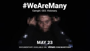 ManyVids Launches Documentary: '#WeAreMany'