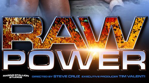 Director Steve Cruz Pioneers New Unsheathed Feature 'Raw Power'