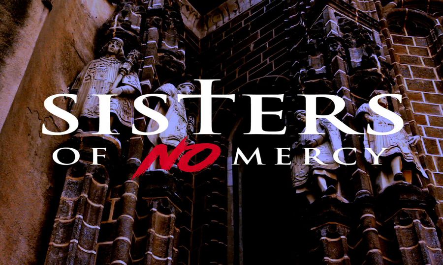 'Sisters of No Mercy' Set for Release From Severe Sex, Exile