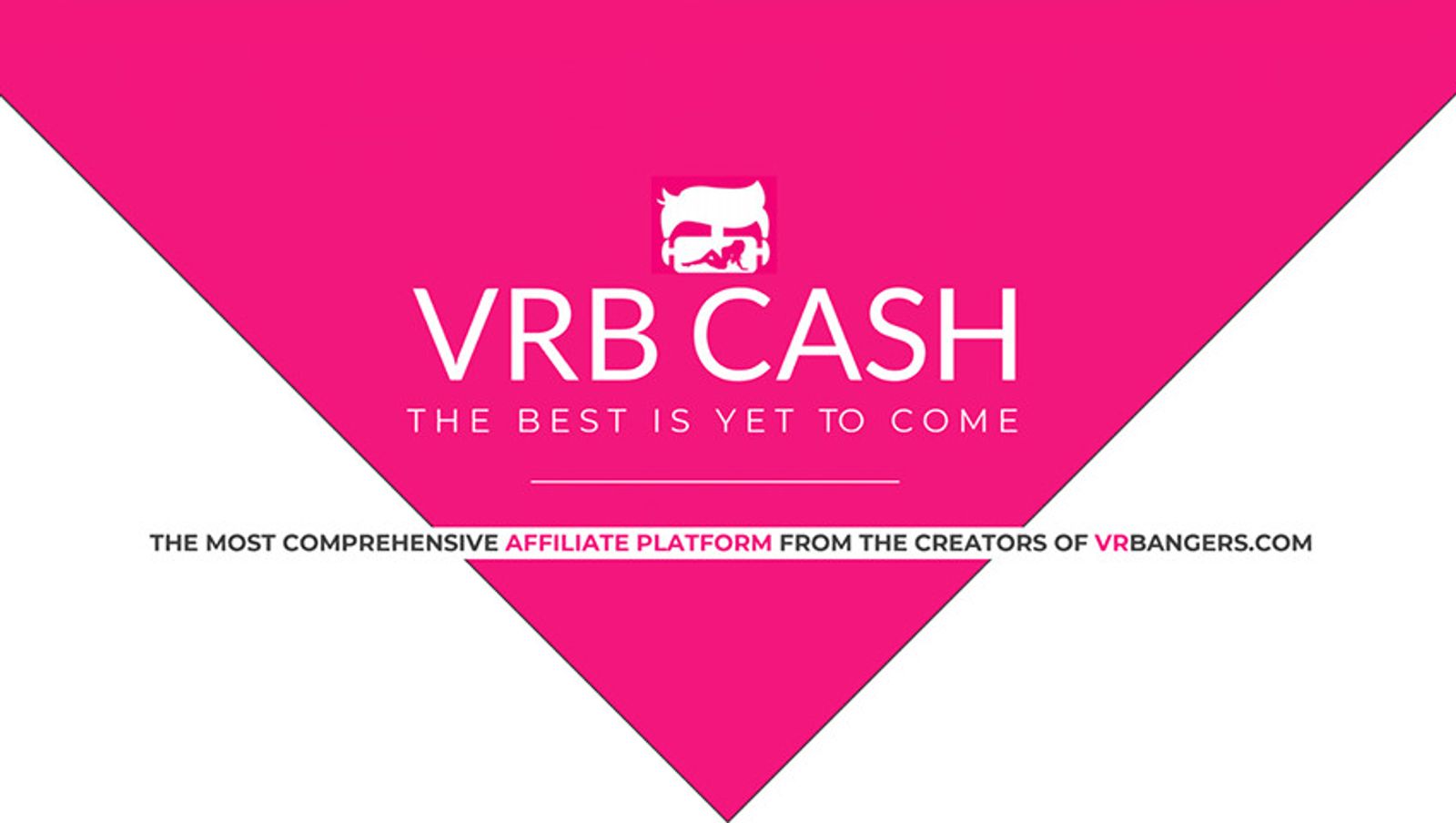 VR Bangers Launch VRB Cash