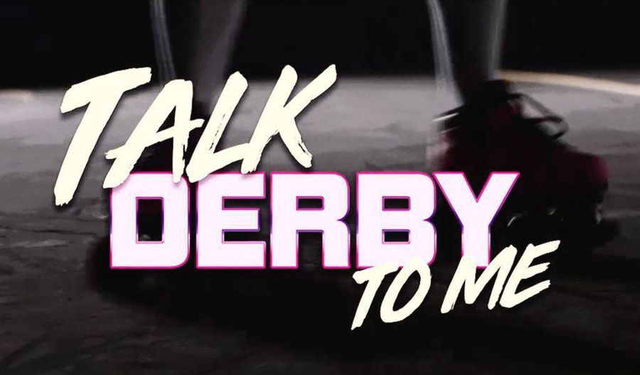 'Talk Derby to Me' Arrives on DVD This Week From Sweetheart Video