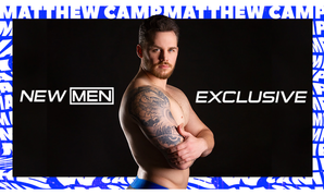 Men.com Inks Exclusive Deal with Matthew Camp