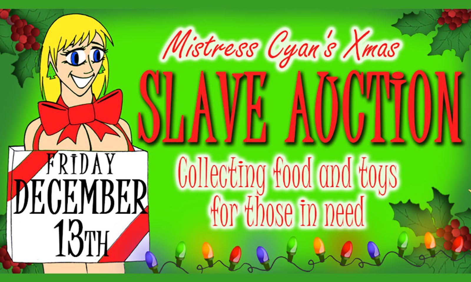 Mistress Cyan Throwing Her Holiday Toy/Food Drive Party Friday