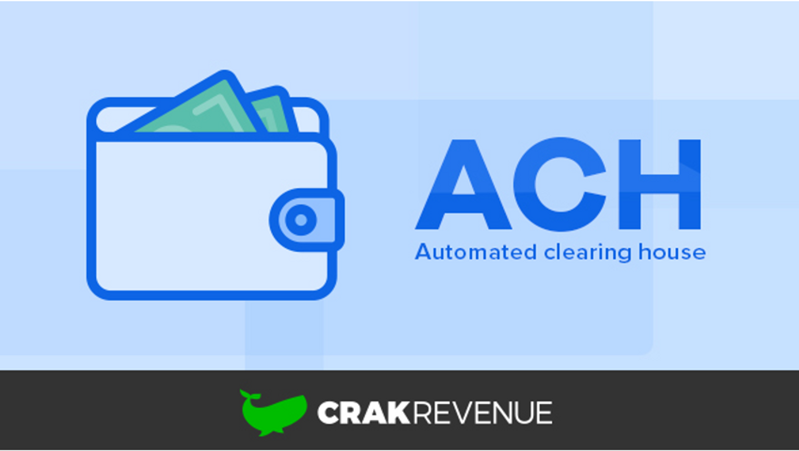 CrakRevenue Introduces ACH Payment System for Affiliates