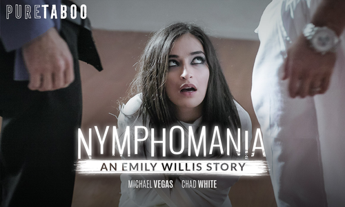 Perversion Lives in 'Nymphomania: An Emily Willis Story'