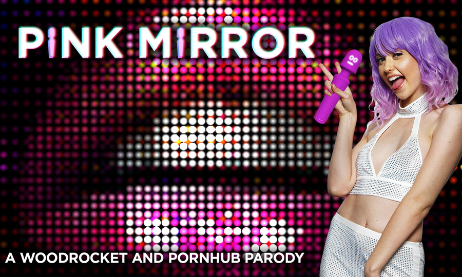 WoodRocket/Pornhub's 'Pink Mirror' Featuring Chloe Cherry Debuts