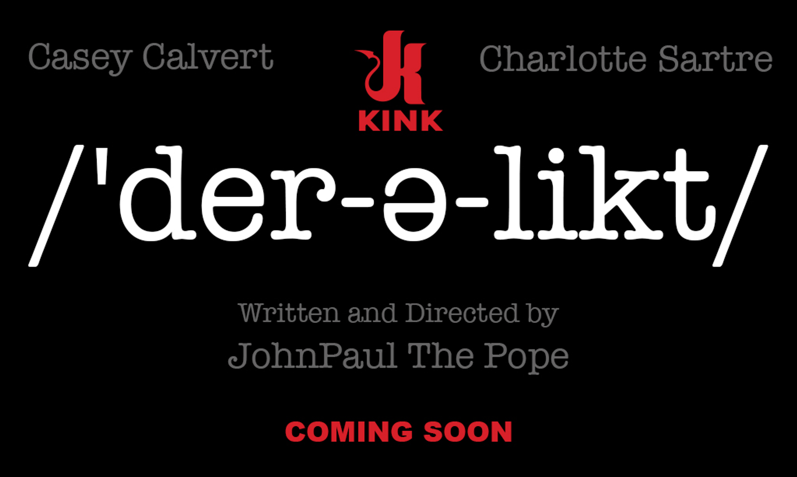 Kink Director JohnPaul the Pope Prepping New Thriller 'Derelikt'