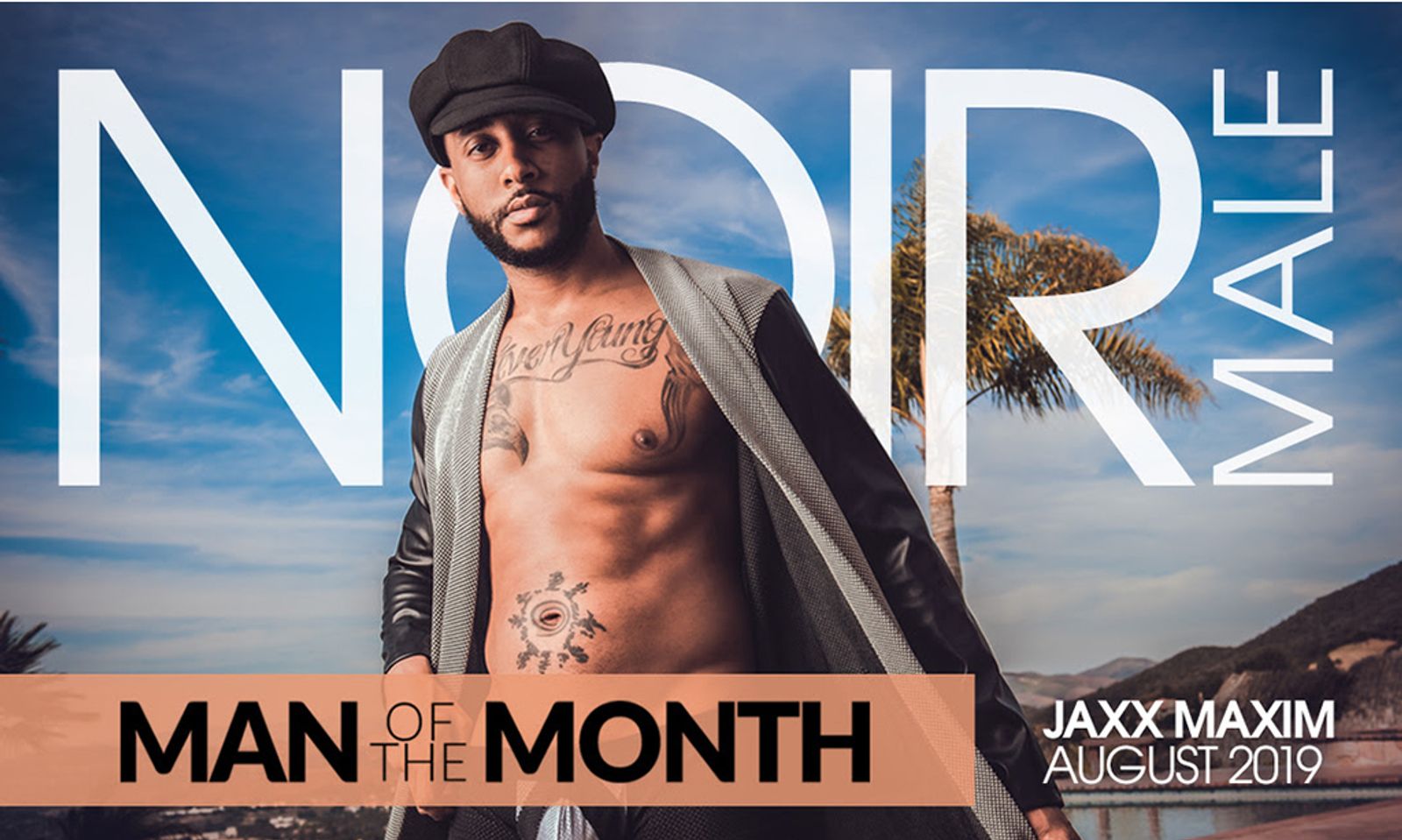 Noir Male's August ‘Man Of The Month’ Is Newcomer Jaxx Maxim