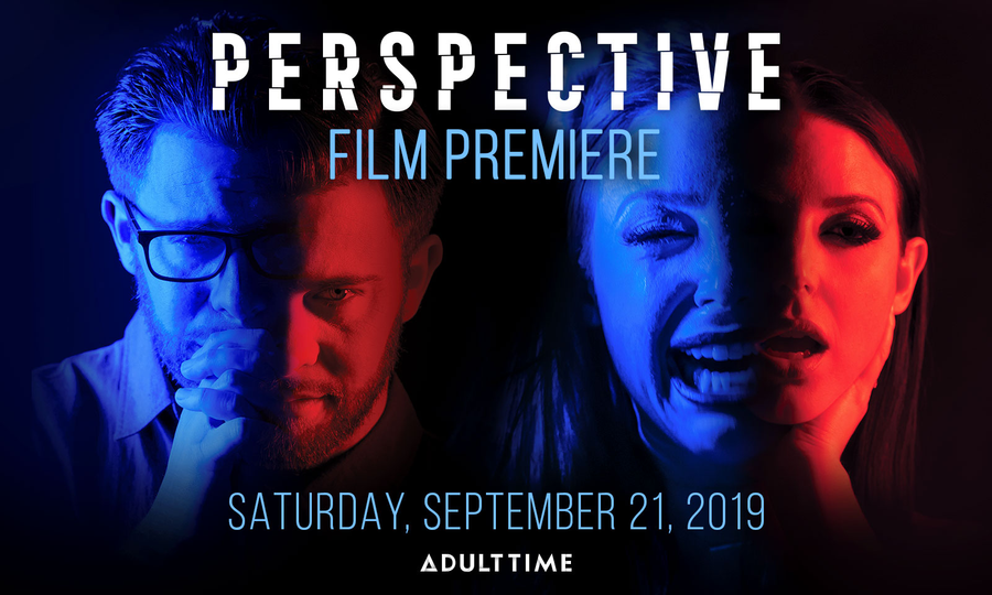 Adult Time Feature Film 'Perspective' to Premiere in Hollywood